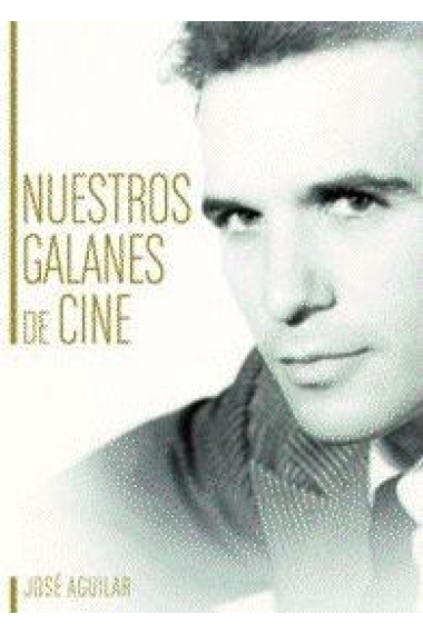 Nuestros galanes de cine