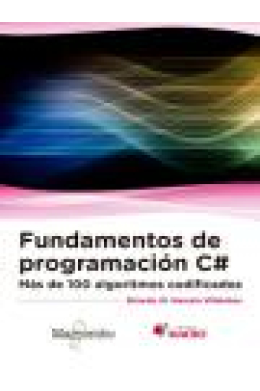 Fundamentos de programación C#. Más de 100 algoritmos codificados