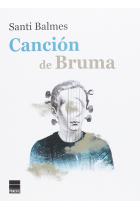 Canción de Bruma