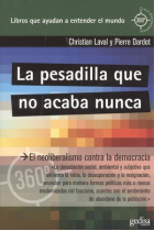 La pesadilla que no acaba nunca. El neoliberalismo contra la democracia