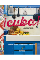 ¡Cuba! Recetas e historias de la cocina cubana