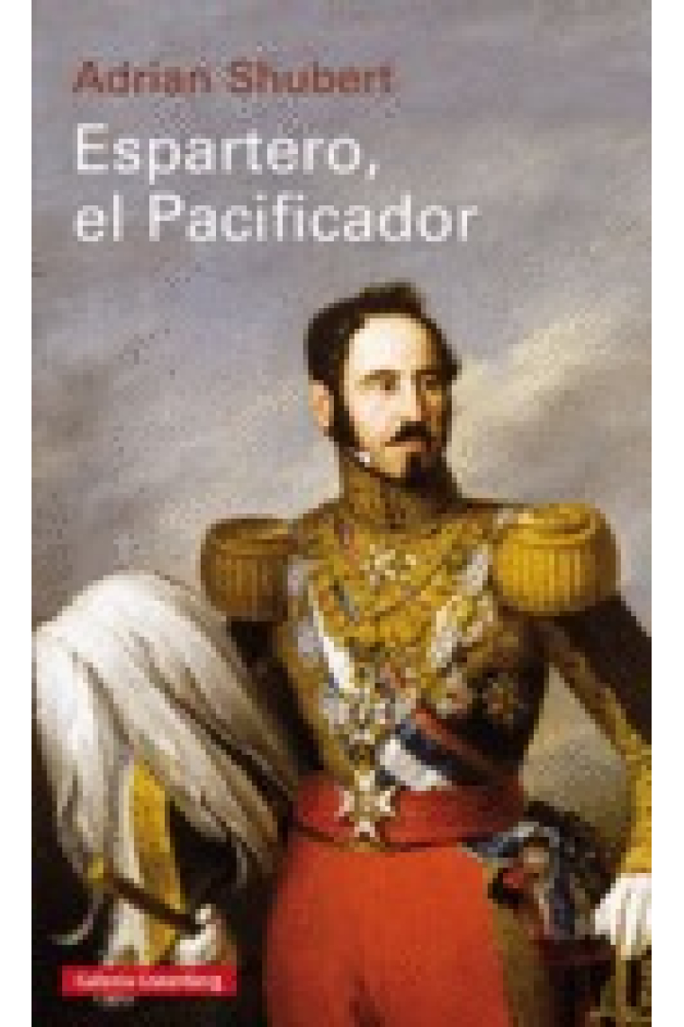 Espartero, el Pacificador