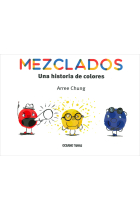 Mezclados.. Una historia de colores