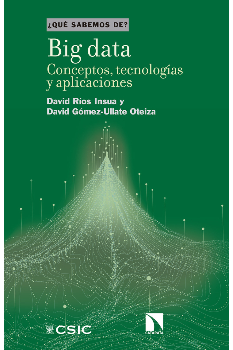 Big Data. Conceptos, tecnologías y aplicaciones