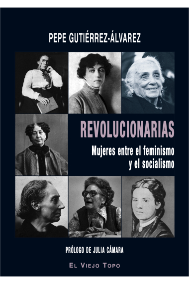 Revolucionarias. Mujeres entre el feminismo y el socialismo