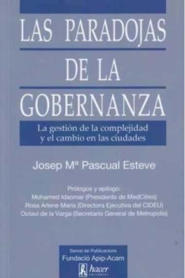 Las paradojas de la gobernanza: la gestión de la complejidad y el cambio en las ciudades