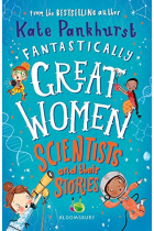 Fantastically Great Women Scientists And Their Stories