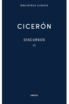 Discursos, Vol. III: En defensa de P. Quincio. En defensa de Q. Roscio. El Cómico. En defensa de A. Cecinaz. Acerca de la ley agraria. En defensa de L. Flaco. En defensa de M. Celio