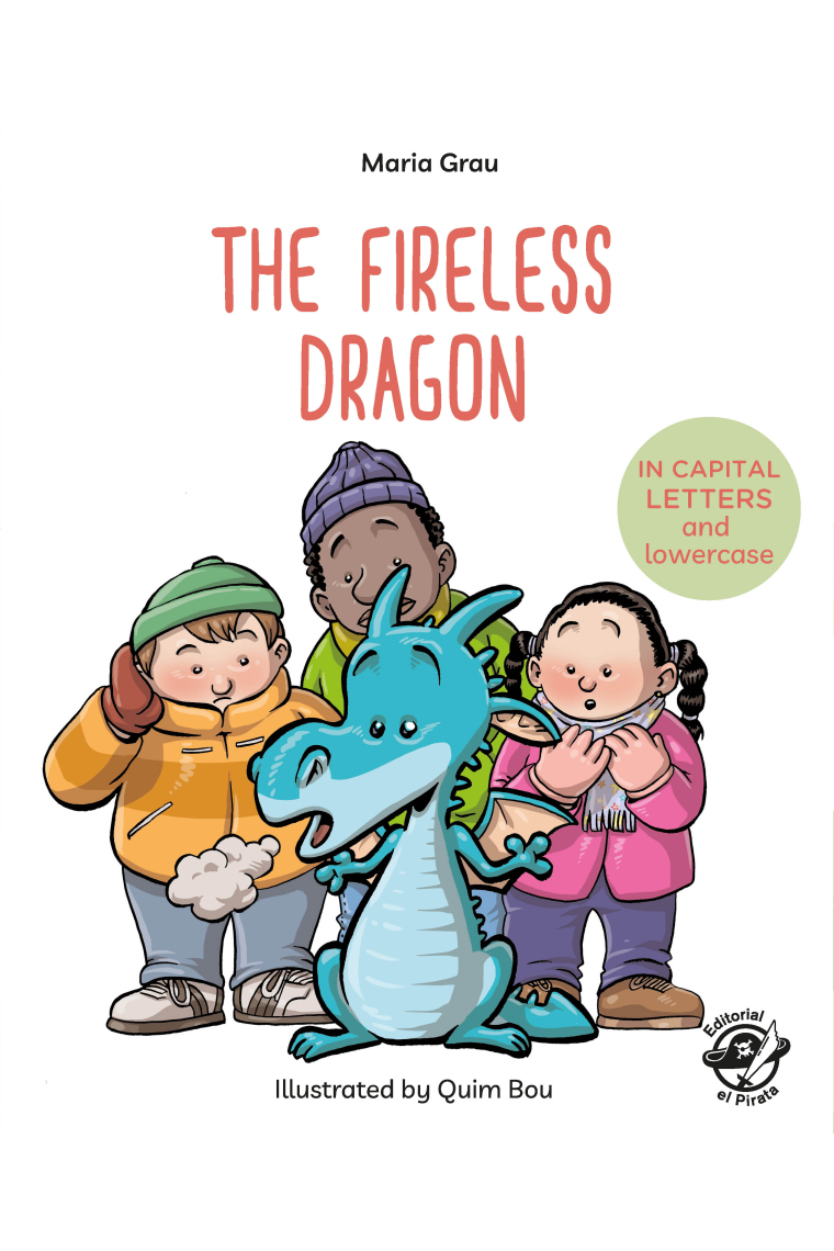 The Fireless Dragon (CAPITAL Letters and Lowercase)