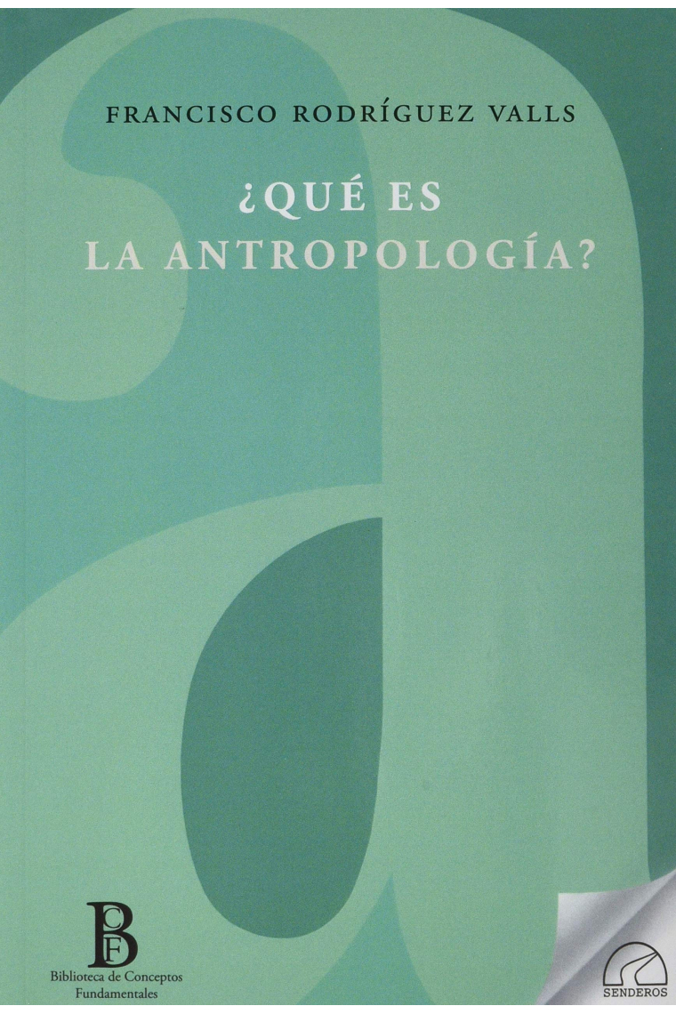 ¿Qué es la antropología?