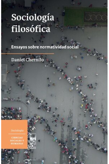 Sociología filosófica: ensayos sobre normatividad social