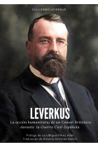 Leverkus. La acción humanitaria de un cónsul británico durante la Guerra Civil española.