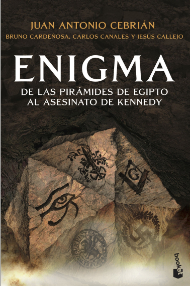 Enigma. De las pirámides de Egipto al asesinato de Kennedy