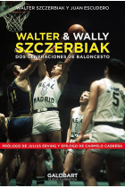 Walter y Wally Szczerbiak. Dos generaciones de baloncesto