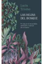 Las hojas del bosque. Un viaje por las humanidades ambientales y el devenir del ser humano