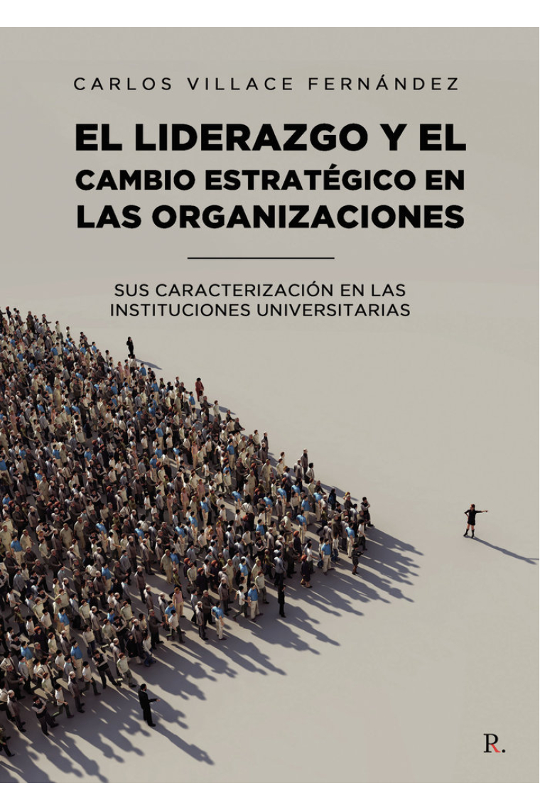 El liderazgo estratégico en las organizaciones. Su caracteri