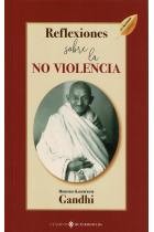 Reflexiones sobre la no violencia