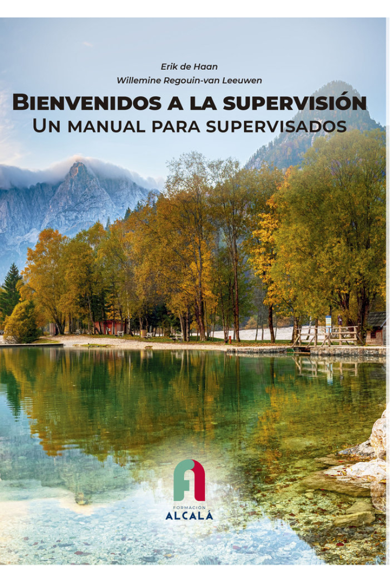 BIENVENIDOS A LA SUPERVISION. UN MANUAL PARA SUPERVISADOS