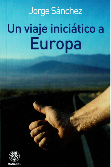 Un viaje iniciático a Europa