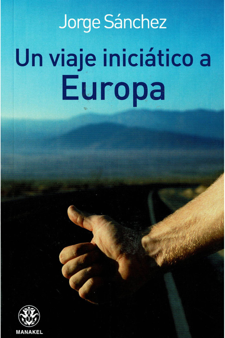 Un viaje iniciático a Europa