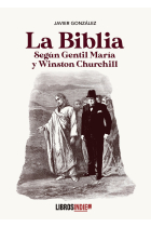 LA BIBLIA SEGÚN GENTIL MARIA Y WINSTON CHURCHILL