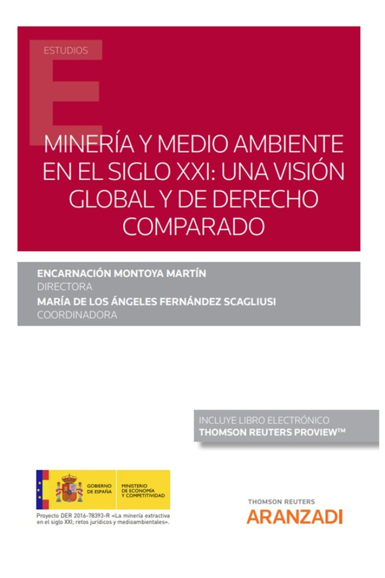 Minería y Medio Ambiente en el Siglo XXI: una visión global y de Derecho Comparado (Papel + e-book)