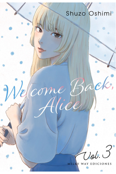 WELCOME BACK, ALICE 3