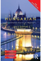 Colloquial Hungarian: The Complete Course for Beginners (Free audio online)