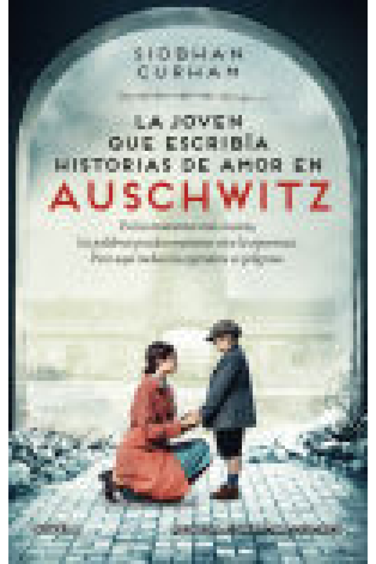 La joven que escribia historias de amor en Auschwitz