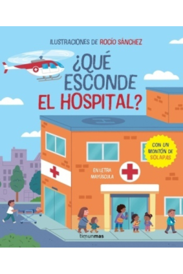 ¿Qué esconde el hospital? Libro con solapas