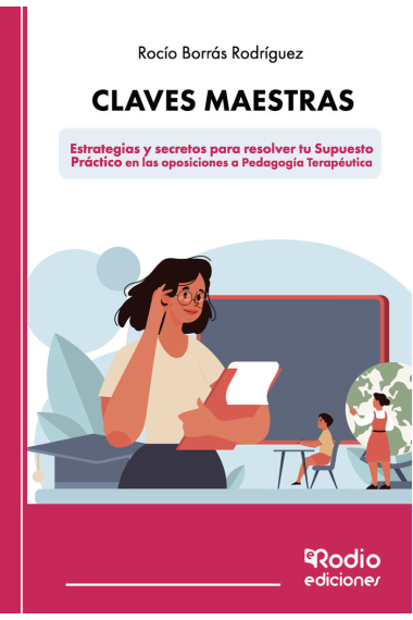 CLAVES MAESTRAS: ESTRATEGIAS Y SECRETOS PARA RESOLVER TU SUP