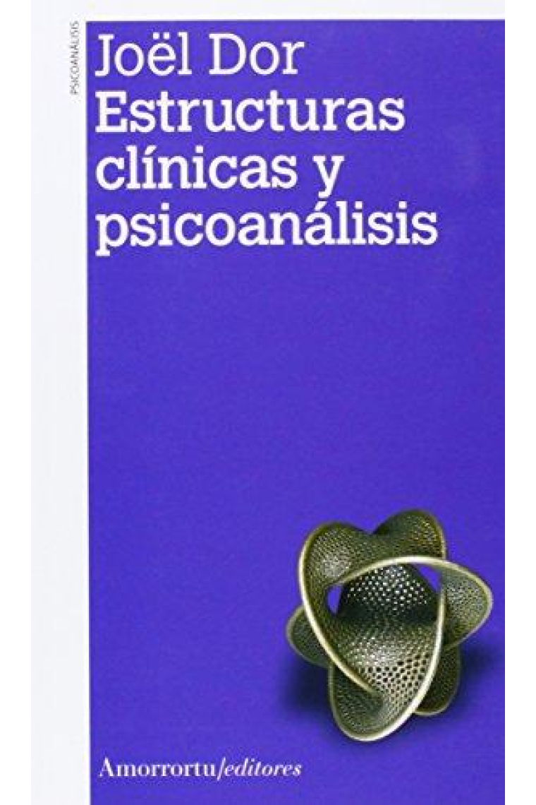 Estructuras clínicas y psicoanálisis