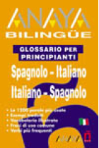 Glossario per principianti. Spagnolo-Italiano/Italiano-Spagnolo