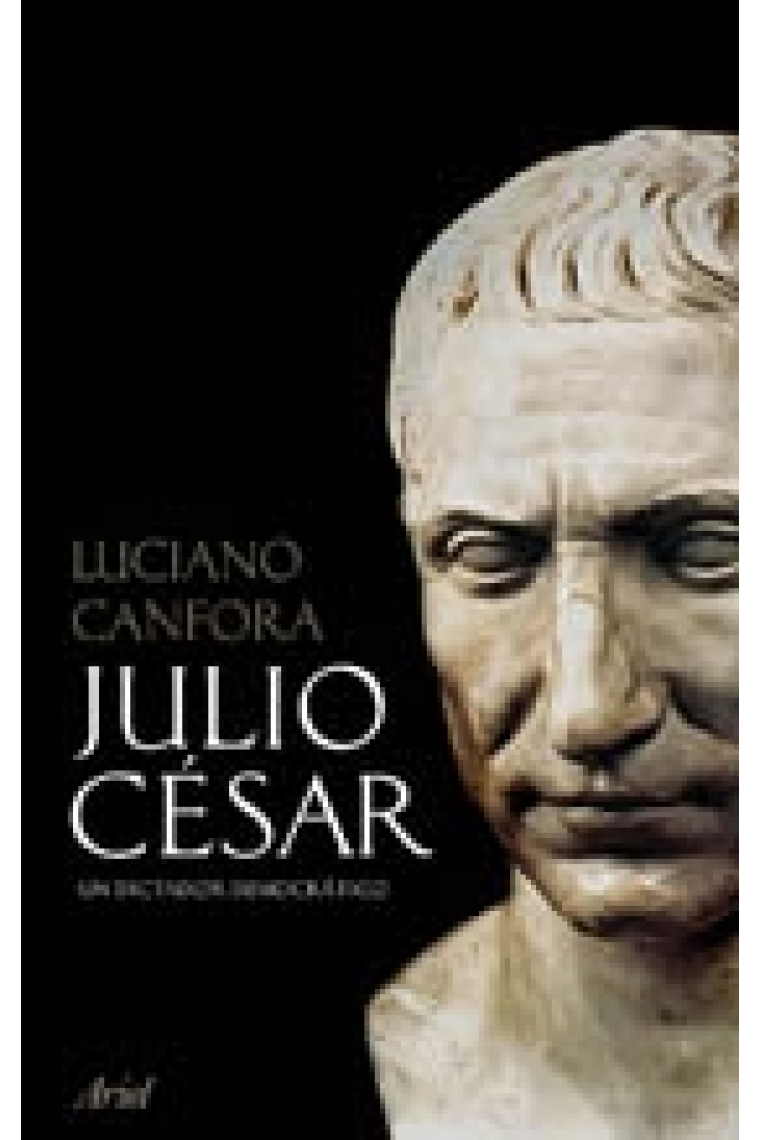 Julio César. Un dictador democrático