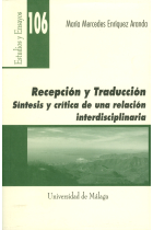 Recepción y traducción : síntesis y crítica de una relación interdisciplinaria (2007)