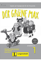 Der grüne Max 1 (Deutsch als Fremdsprache für die Primarstufe) Arbeitsbuch + Audio CD