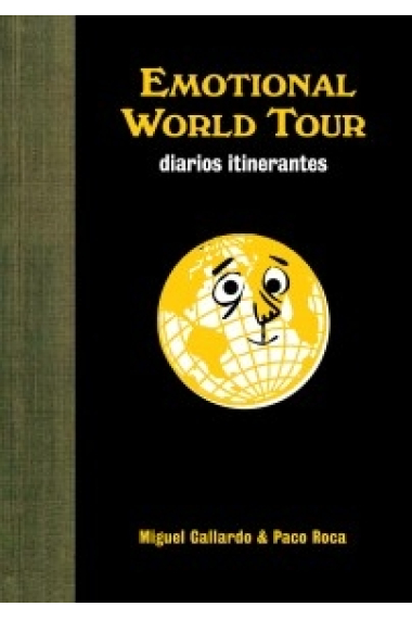 Emotional World Tour. Diarios Itinerantes