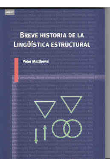 Breve historia de la lingüística estructural