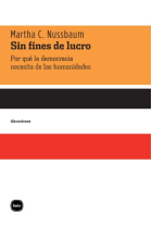 Sin fines de lucro: por qué la democracia necesita de las humanidades