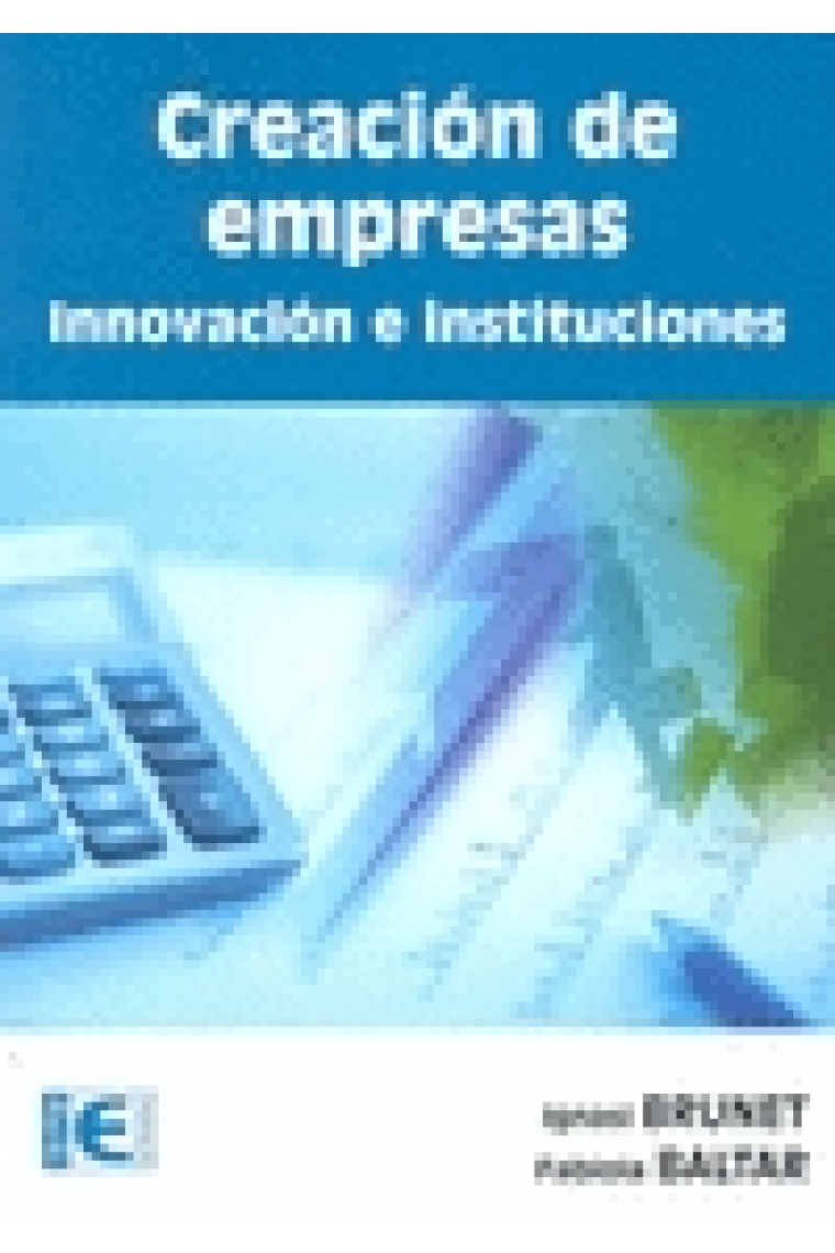 Creación de empresas. innovación e instituciones