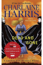 Dead and Gone (True Blood/ Sookie Stackhouse Novels Book 9)