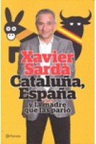 Cataluña, España y la madre que las parió