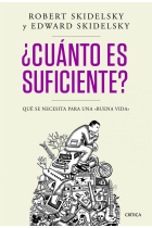 ¿Cuánto es suficiente? Qué se necesita para una buena vida