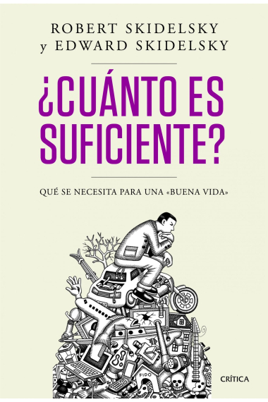 ¿Cuánto es suficiente? Qué se necesita para una buena vida