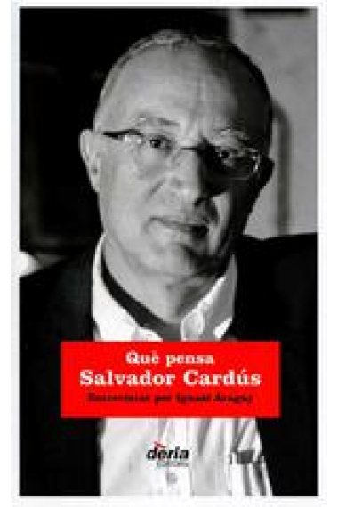 Què pensa Salvador Cardús