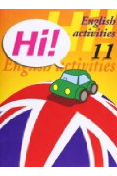 Hi! nº 11 English activities. Cuaderno de inglés con actividades diversas