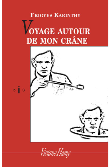 Voyage autour de mon crâne (Poche)