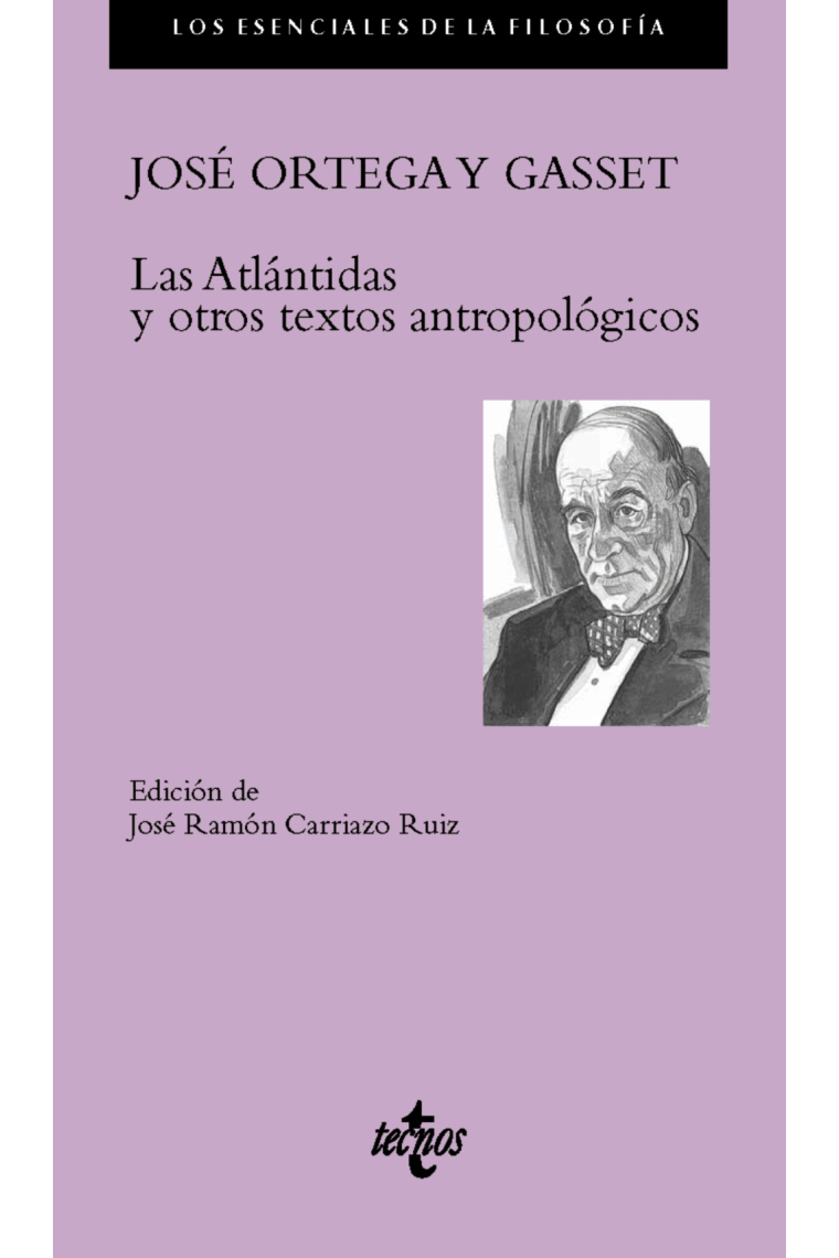 Las Atlántidas (y otros textos antropológicos)