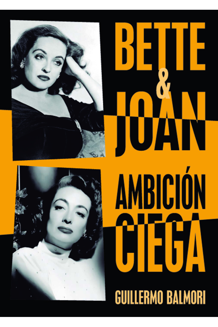 Bette & Joan. Ambición ciega