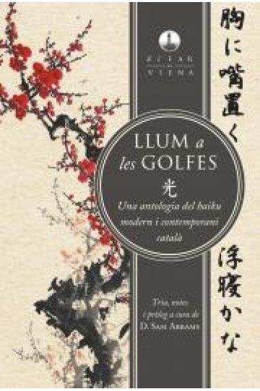 Llum a les golfes. Antologia del haiku modern i contemporani català